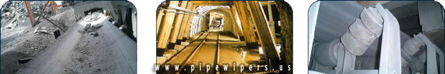 MINIG INDUSTRY PIPE WIPERS MINIG INDUSTRY PIPE WIPERS